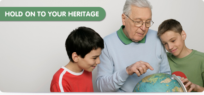 Hold on to your heritage